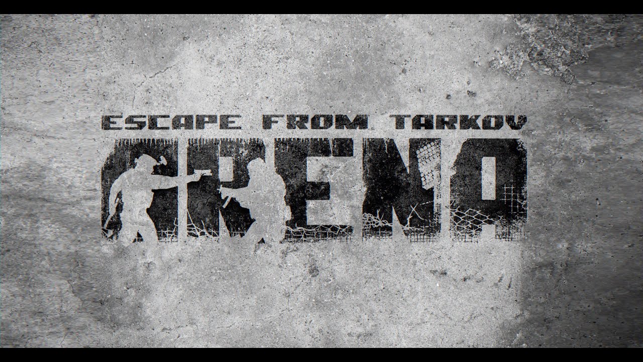 ESCAPE FROM TARKOV ARENA